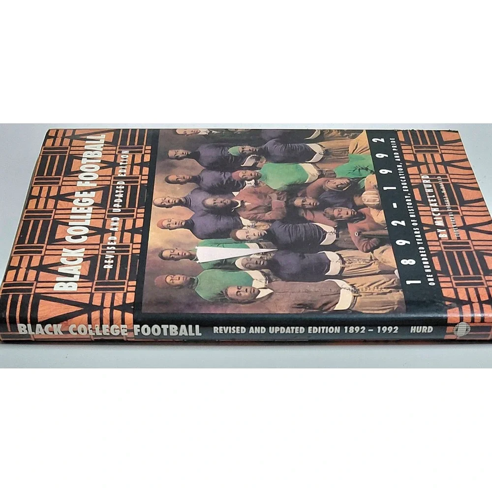 Black College Football 1892-1992 Michael Hurd Revised Expanded 2nd Ed Hardcover